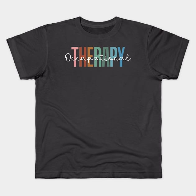 Occupational Therapy Kids T-Shirt by TheDesignDepot